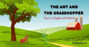 The Ant and the Grasshopper Story in English with Moral