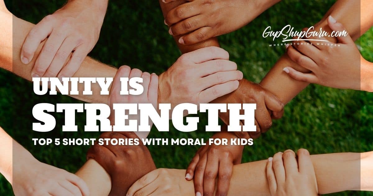 Unity Is Strength - 5 Inspirational Stories for Kids