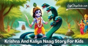 Krishna And Kaliya Naag Story For Kids With Moral