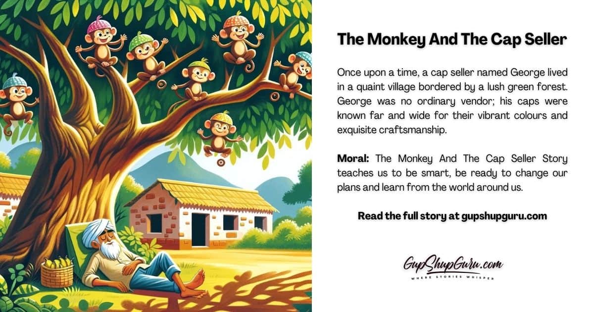 The Monkey And The Cap Seller Story With Moral For Kids