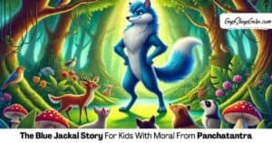 The Blue Jackal Story For Kids With Moral From Panchatantra