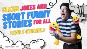 Clean Jokes and Short Funny Stories for All - Family Friendly