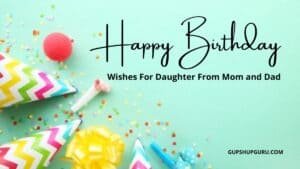 Happy Birthday Wishes For Daughter From Mom and Dad