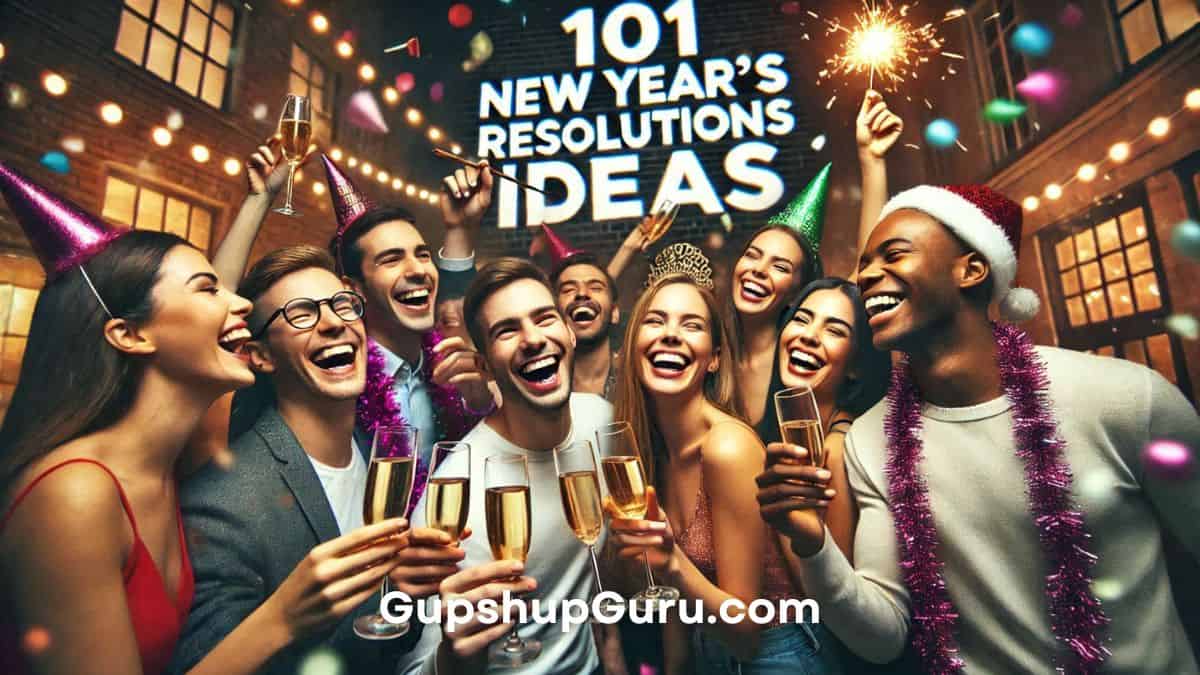 101 New Year's Resolutions Ideas For 2025