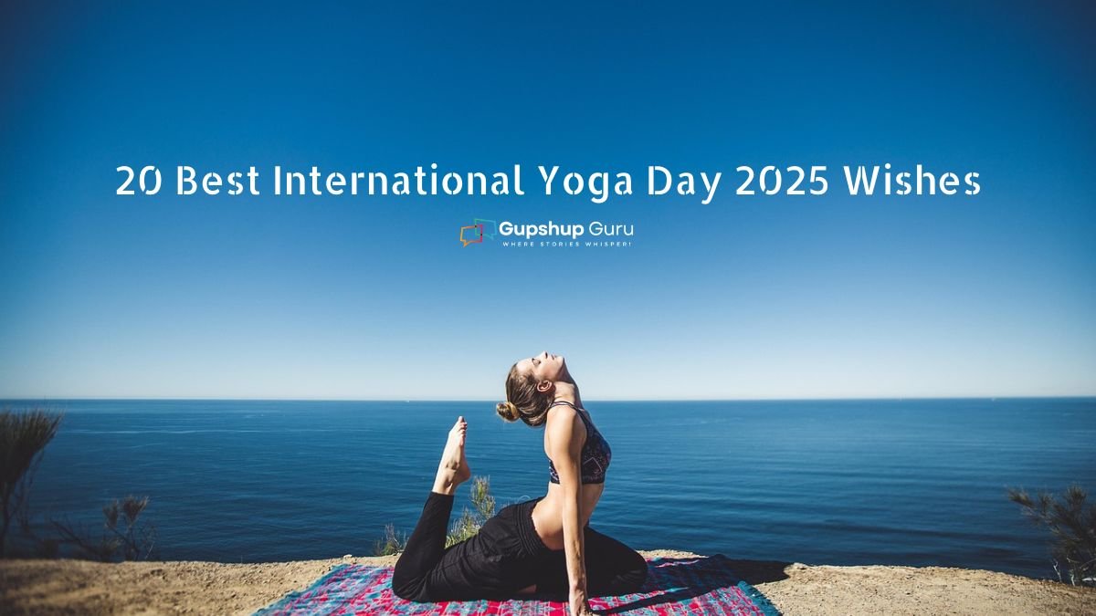 Gupshup Guru 11 20BestInternationalYogaDay2025Wishes